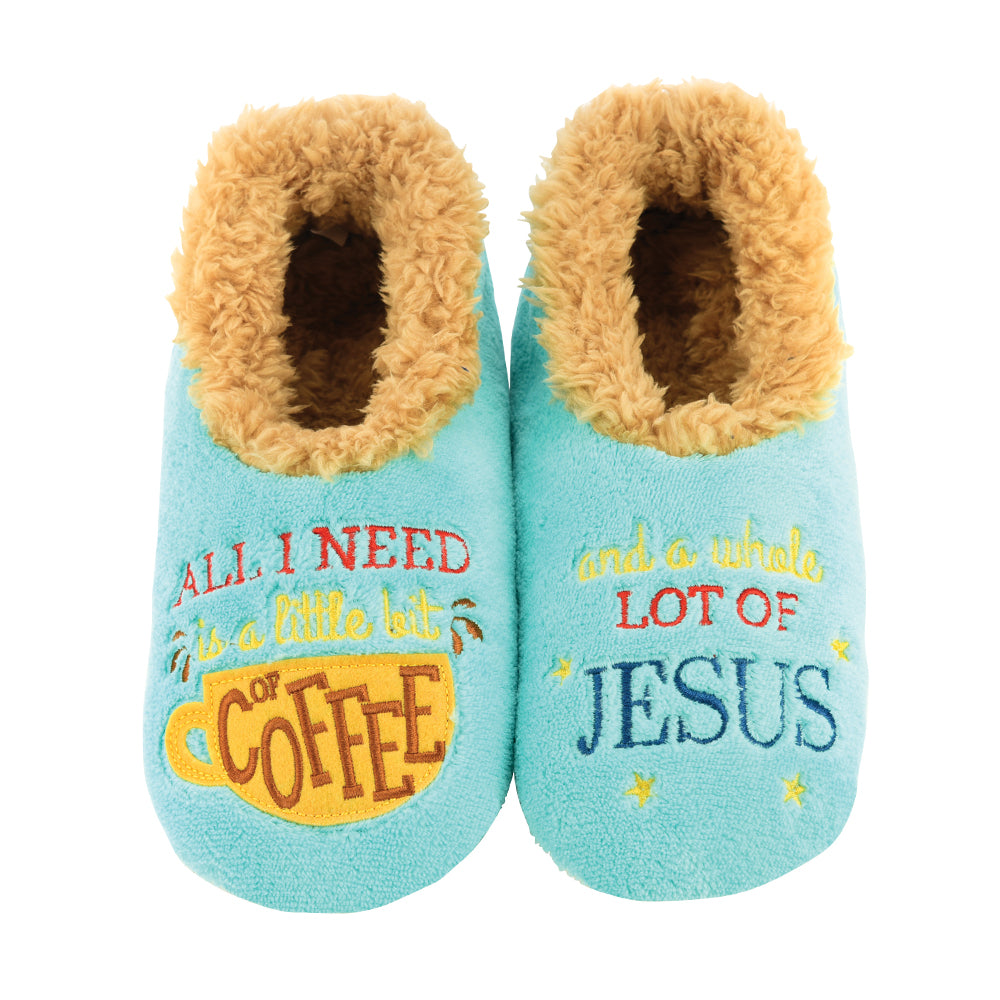 Snoozies® Pairables Slippers-“All I Need is a Little Bit of Coffee & a Whole Lot of Jesus”