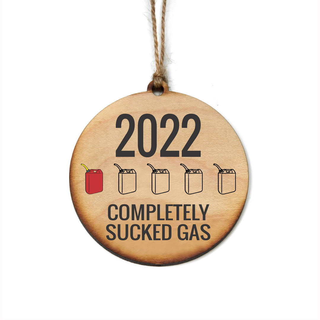 Completely Sucked Gas 2022 Christmas Ornaments Xmas Décor