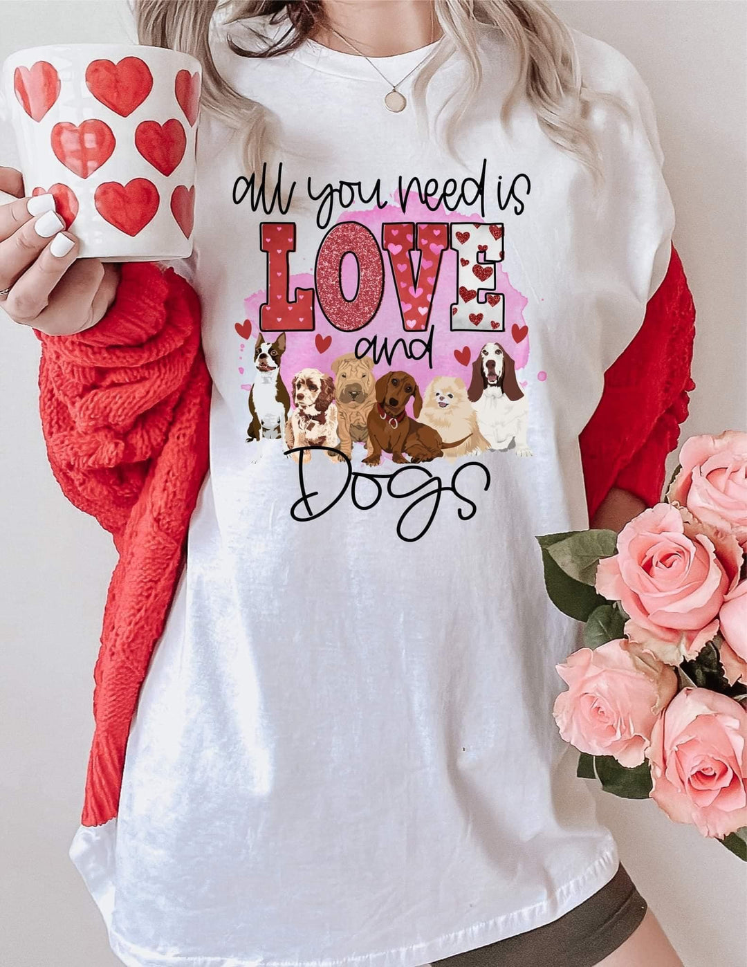 All you Need is Love and Dogs tee