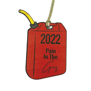 Pain In The Gas 2022 Christmas Ornaments